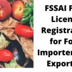 FSSAI Food License Registration for Food Importers and Exporters