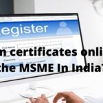 Udyam certificates online for the MSME In India?