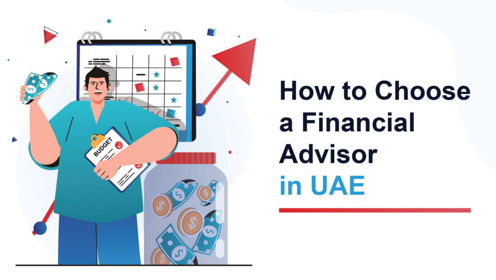 7 ways to examine a preferable Financial UAE Adviser