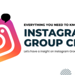 Instagram Group Chat – Everything You Need To Know