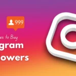 Top Sites to Buy Real Instagram Followers