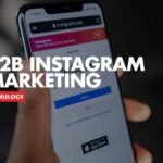 7 Expert B2B Instagram Marketing Strategies To Grow Your Brand